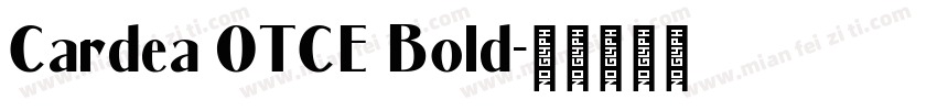 Cardea OTCE Bold字体转换